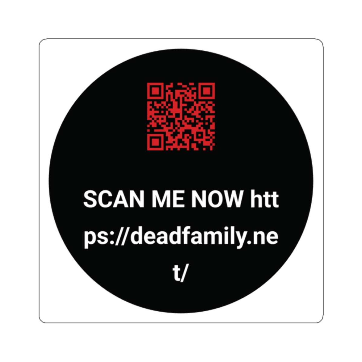 DEADFAMILY® QR CODE PROMO STICKERS