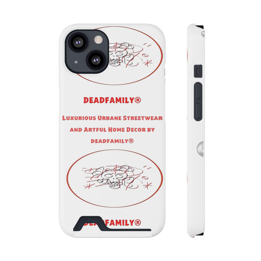 DEADFAMILY ® Phone Case With Card Holder