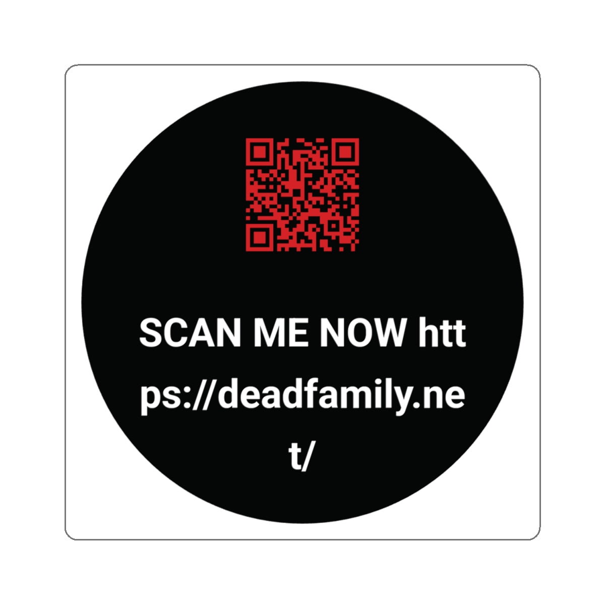 DEADFAMILY®  QR CODE PROMO STICKERS